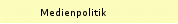 Medienpolitik